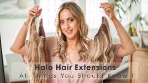 Halo Hair Extensions - All Things You Should Know