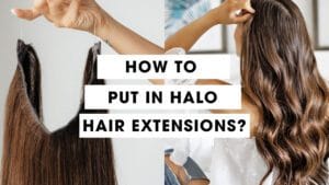 How-To-Put-In-Halo-Hair-Extensions