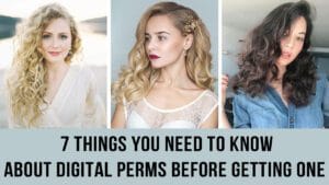 7-Things-You-Need-To-Know-About-Digital-Perm-Before-Getting-One