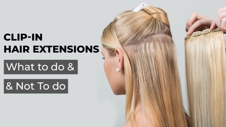 Clip-in-Hair-Extensions-What-To-Do-Not-To-Do