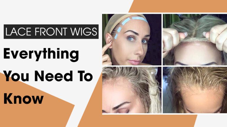 Lace-Front-Wigs-Everything-You-Need-To-Know