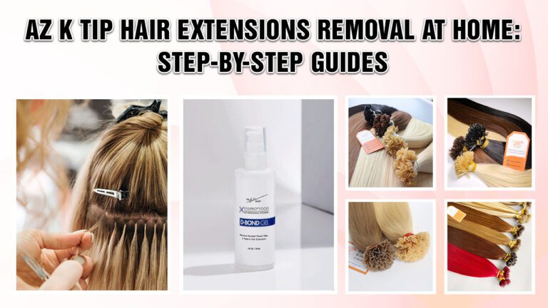 AZ-K-Tip-Extensions-Removal-At-Home-Step-By-Step-Guides