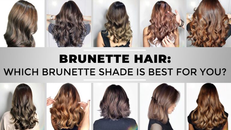 Which-Brunette-Shade-Is-Best-For-You