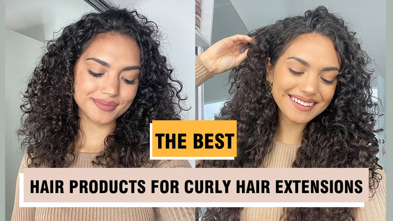 The Best Hair Products For Curly Hair Extensions - AZ Hair