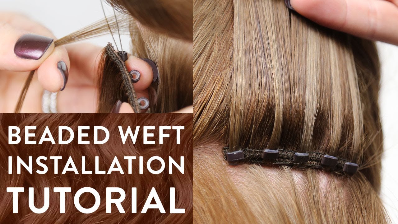 Beaded-Weft-Extensions-The-Detailed-Guide-For-Beginners