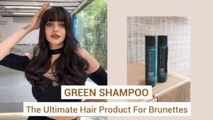 Green-Shampoo-The-Ultimate-Hair-Product-For-Brunettes