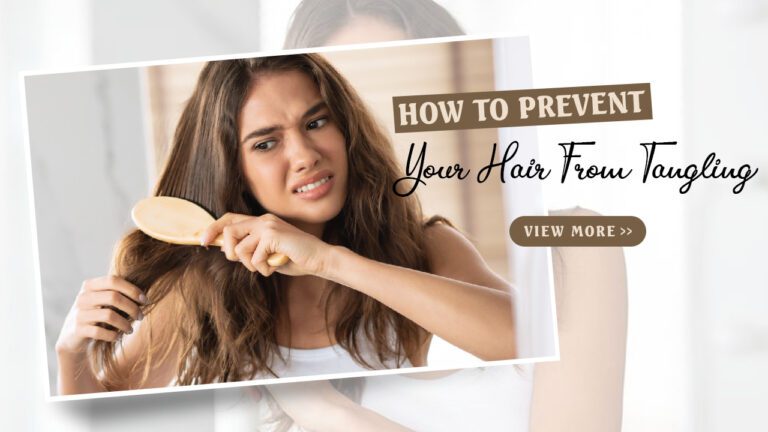 How-To-Prevent-Your-Hair-From-Tangling