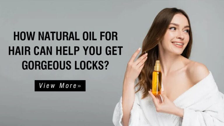 How-Natural-Oil-for-Hair-Can-Help-You-Get-Gorgeous-Locks