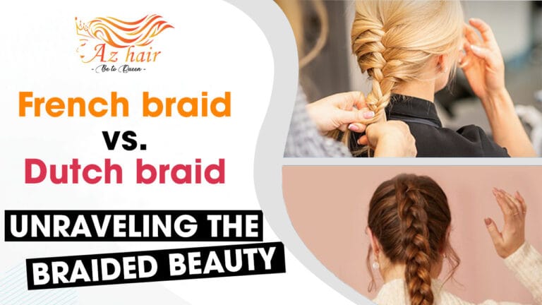 Dutch-Braid-Vs.-French-Braid-Unraveling-The-Braided-Beauty