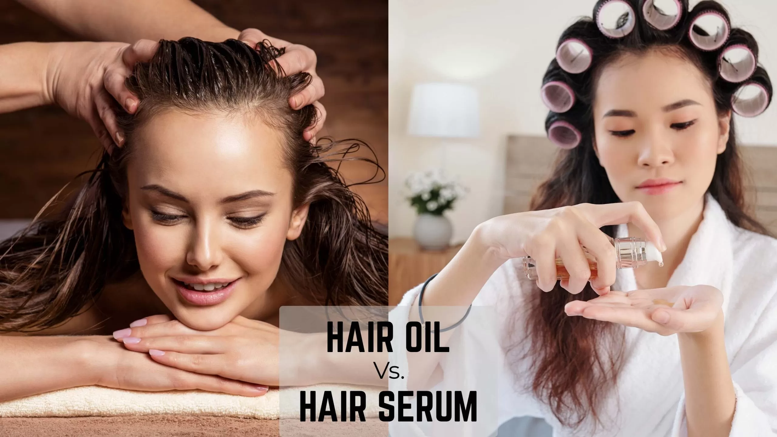 Hair-Serum-vs.-Hair-Oil-Which-One-Is-Better-For-Your-Hair?