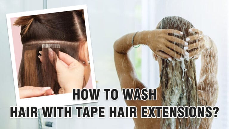 How-To-Wash-Hair-With-Tape-Hair-Extensions