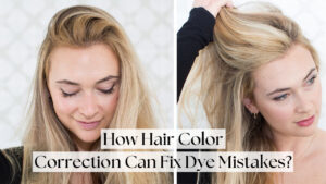 How-Hair-Color-Correction-Can-Fix-Dye-Mistakes