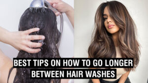 Best-Tips-on-How-To-Go-Longer-Between-Hair-Washes