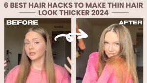 6-Best-Hair-Hacks-To-Make-Thin-Hair-Look-Thicker-2024