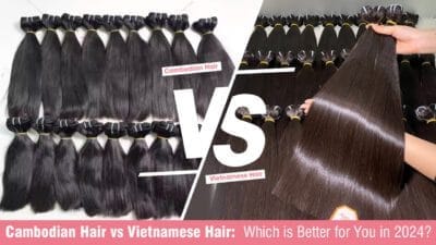 Cambodian-Hair-vs-Vietnamese-Hair