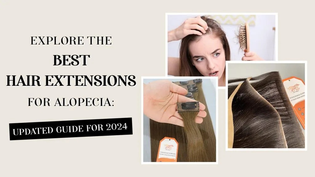 Best-Hair-Extensions-for-Alopecia-Updated-2024